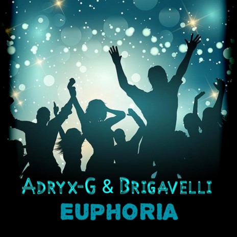 Euphoria ft. Brigavelli