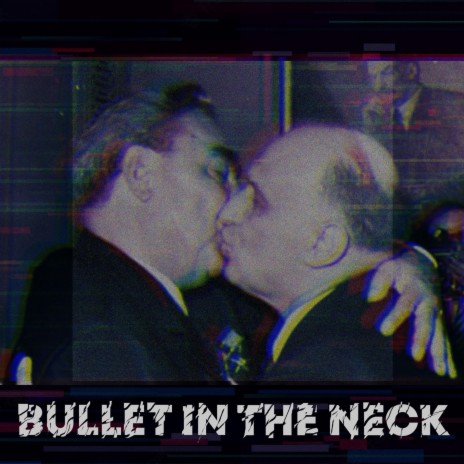 BULLET IN THE NECK