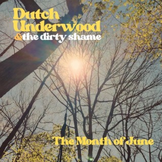 Dutch Underwood & The Dirty Shame