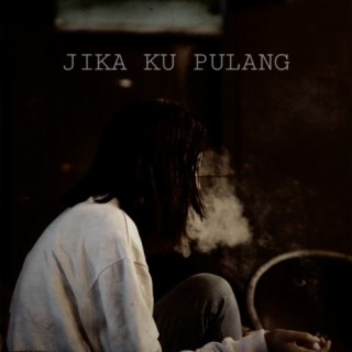 Jika Ku Pulang