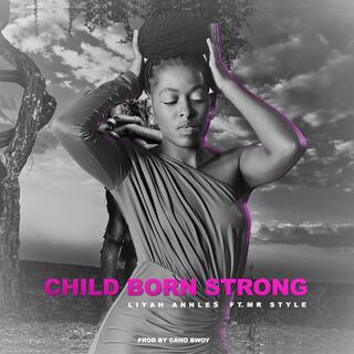 Child Born Strong