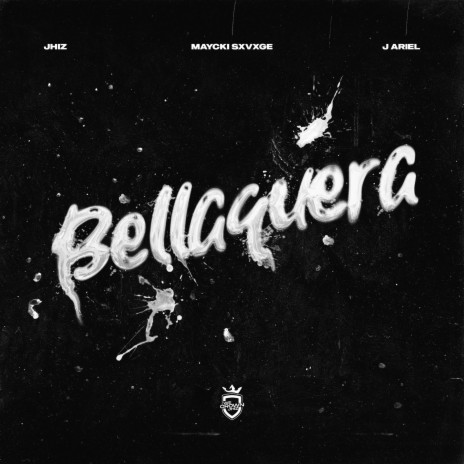 Bellaquera ft. J Ariel & Maycki Sxvxge