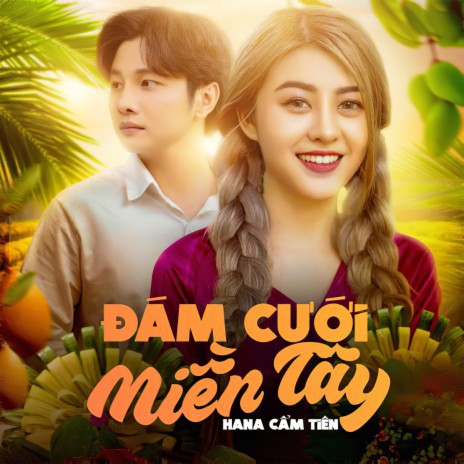 Đám Cưới Miền Tây (Lofi) ft. Hana Cẩm Tiên | Boomplay Music