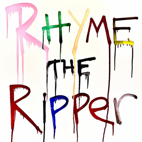 Rhyme the Ripper | Boomplay Music