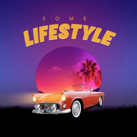 Some Lifestyle ft. K.E & Viala