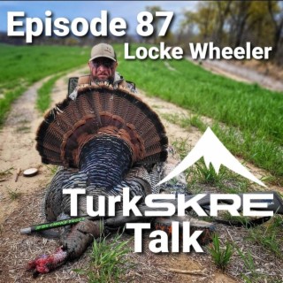 TurkSKRE Talk with Locke Wheeler