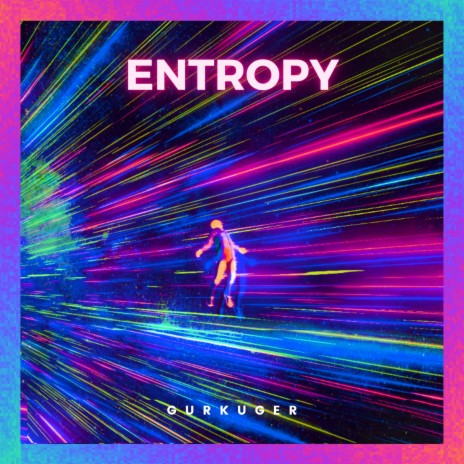 Entropy | Boomplay Music