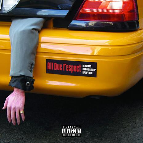 ALL DUE RESPECT ft. ICECOLDBISHOP & LIFEOFTHOM | Boomplay Music