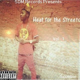 Heat for the Streets, Vol. 1