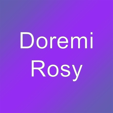 Rosy | Boomplay Music