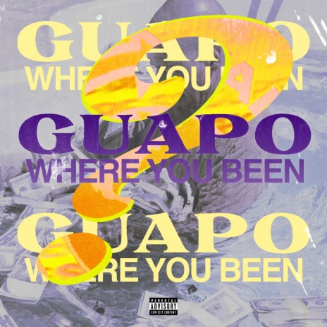 Guapo where you been