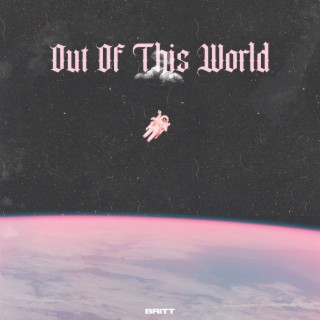 Out Of This World