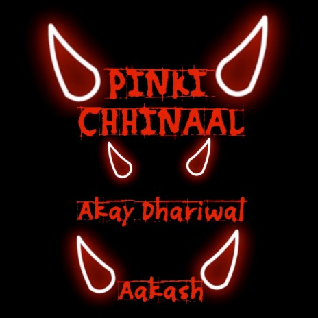 Pinki Chhinaal ft. Aakash