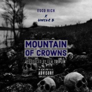 Mountain Of Crowns (feat. Uncle B)