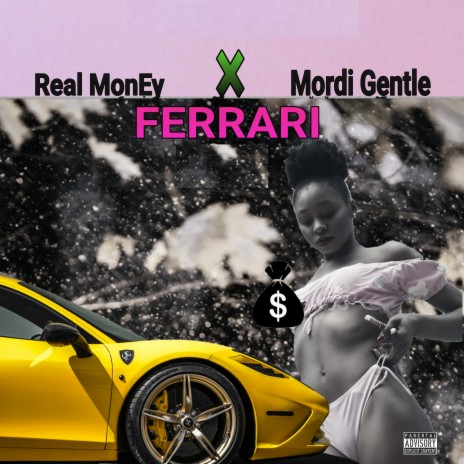 Ferrari ft. Mordi Gentle