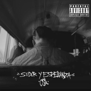 Sudor y esperanza lyrics | Boomplay Music