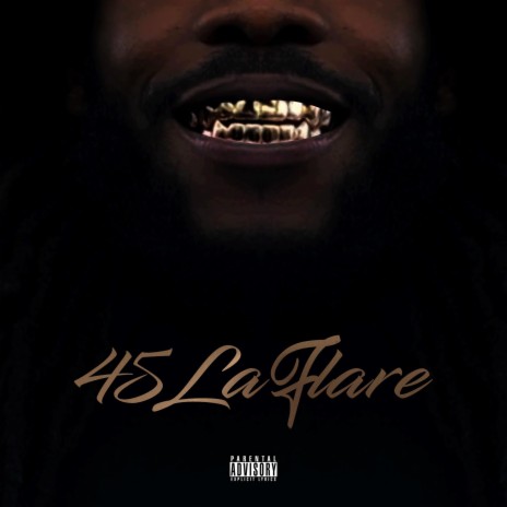 45LaFlare | Boomplay Music