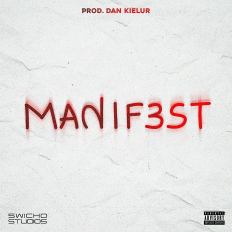 Manifest ft. Dan Kielur