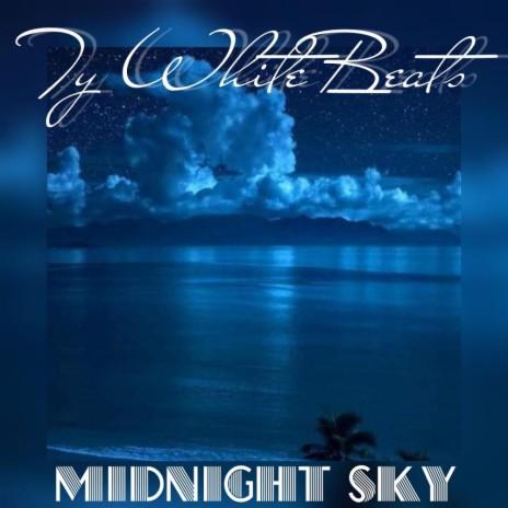 Midnight Sky | Boomplay Music