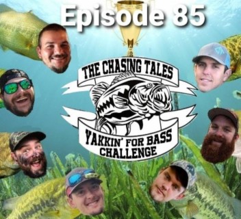 The Chasing Tales Outdoors Yakkin’ for Bass Challenge - Walter Lee