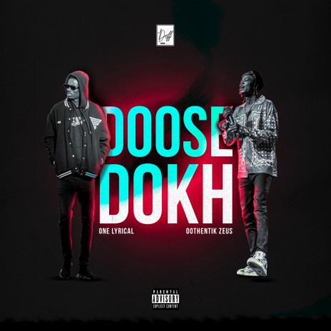 Doosé Dokh ft. oothentik Zeus | Boomplay Music