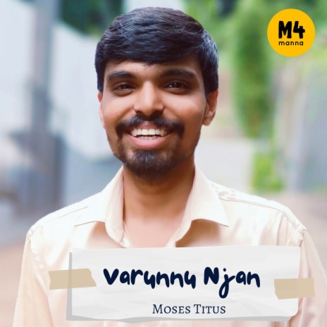 Varunnu Njan ft. Moses Titus | Boomplay Music