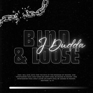 Bind & Loose lyrics | Boomplay Music