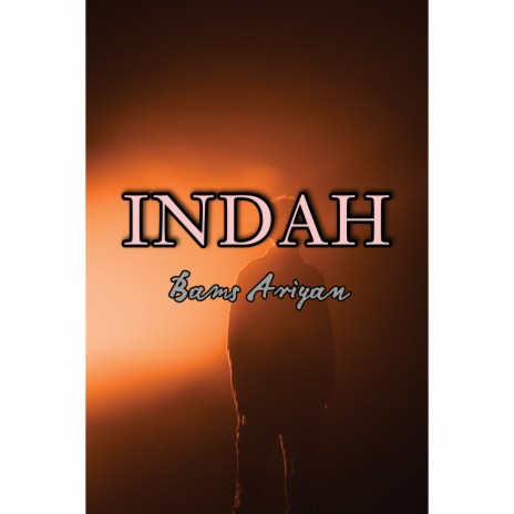 Indah | Boomplay Music