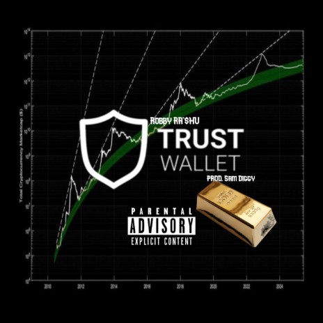 Trust Wallet (feat. Sam Diggy) | Boomplay Music