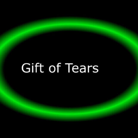 Gift of Tears | Boomplay Music