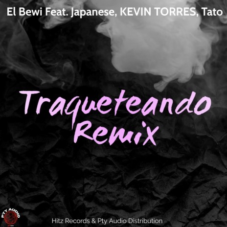 Traqueteando (Remix) ft. Japanese | Boomplay Music