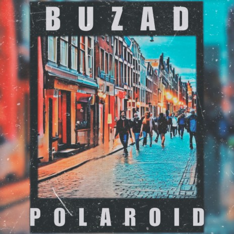 Polaroid | Boomplay Music