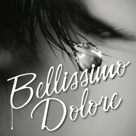 Bellissimo Dolore | Boomplay Music