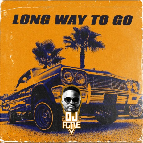 LONG WAY TO GO | Boomplay Music