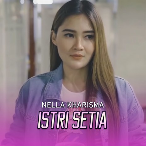 Istri Setia | Boomplay Music