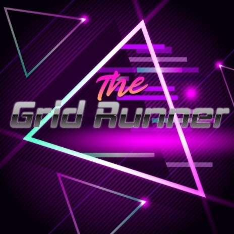 The Grid Runner | Boomplay Music