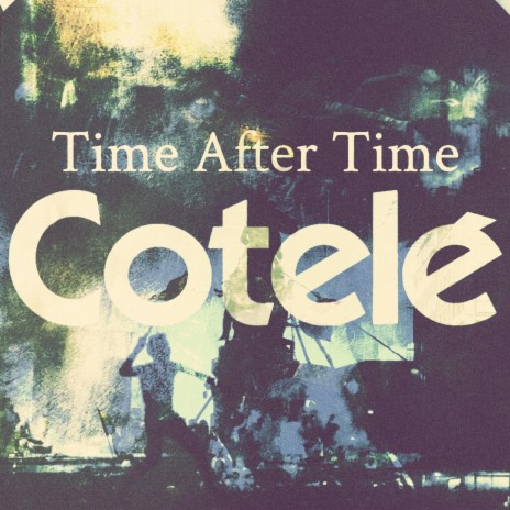 Time After Time | Boomplay Music