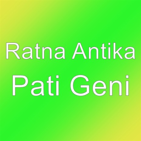 Pati Geni | Boomplay Music