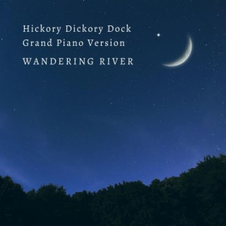 Hickory Dickory Dock (Grand Piano Version)