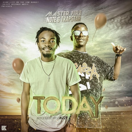 Today ft. Note G Trapstar | Boomplay Music
