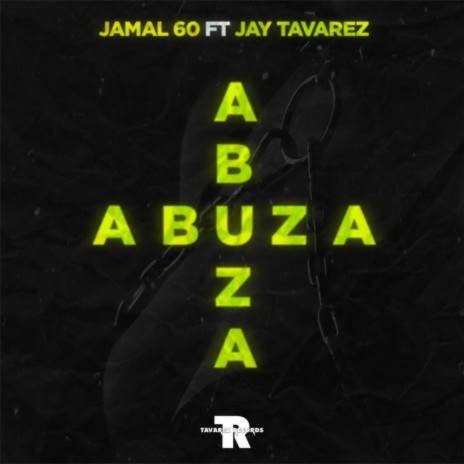 Abuza ft. Jay Tavarez