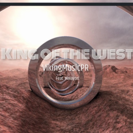 King of the West ft. Malayon | Boomplay Music