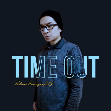 Time Out | Boomplay Music