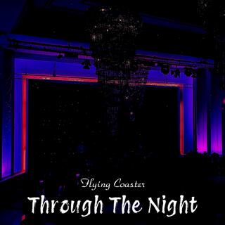 Through The Night