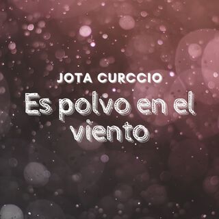 Es Polvo En El Viento