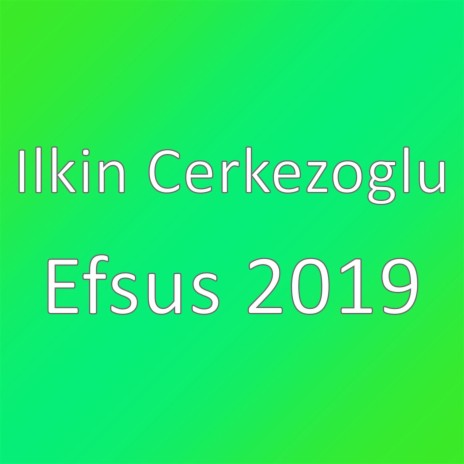 Efsus 2019 | Boomplay Music