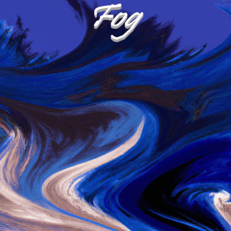 Fog | Boomplay Music