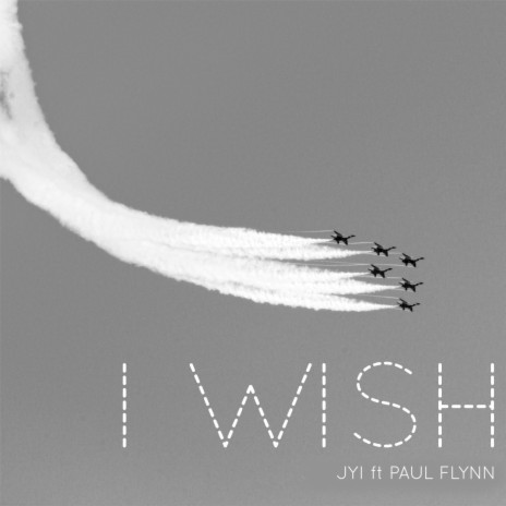 I Wish ft. Paul Flynn | Boomplay Music