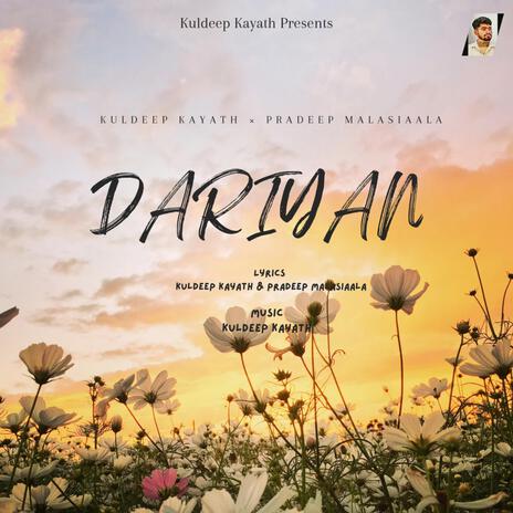 Dariyan ft. Pradeep MalasiAala | Boomplay Music