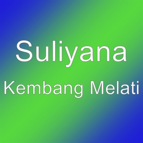 Kembang Melati | Boomplay Music